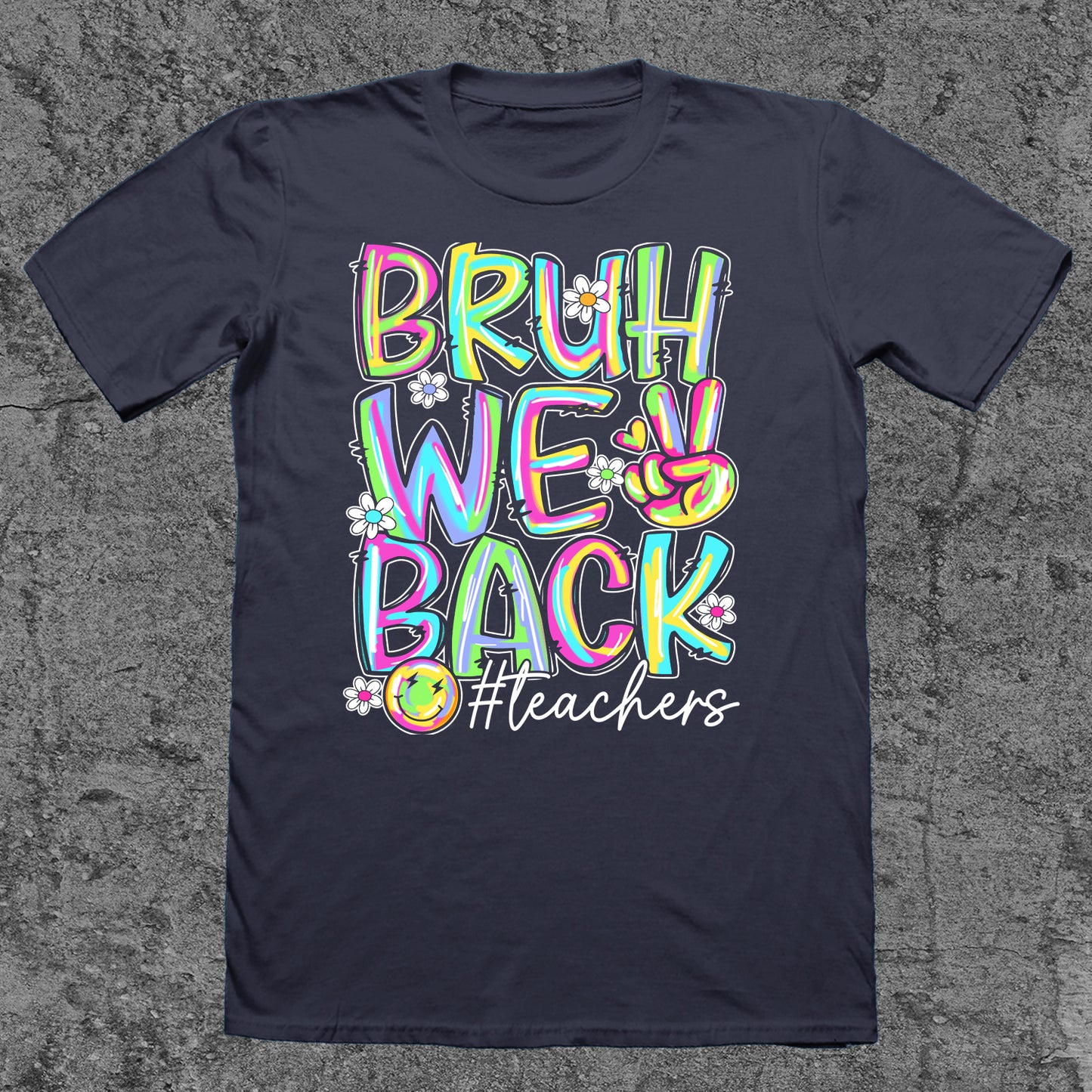 Bruh, We Back - Teacher Edition
