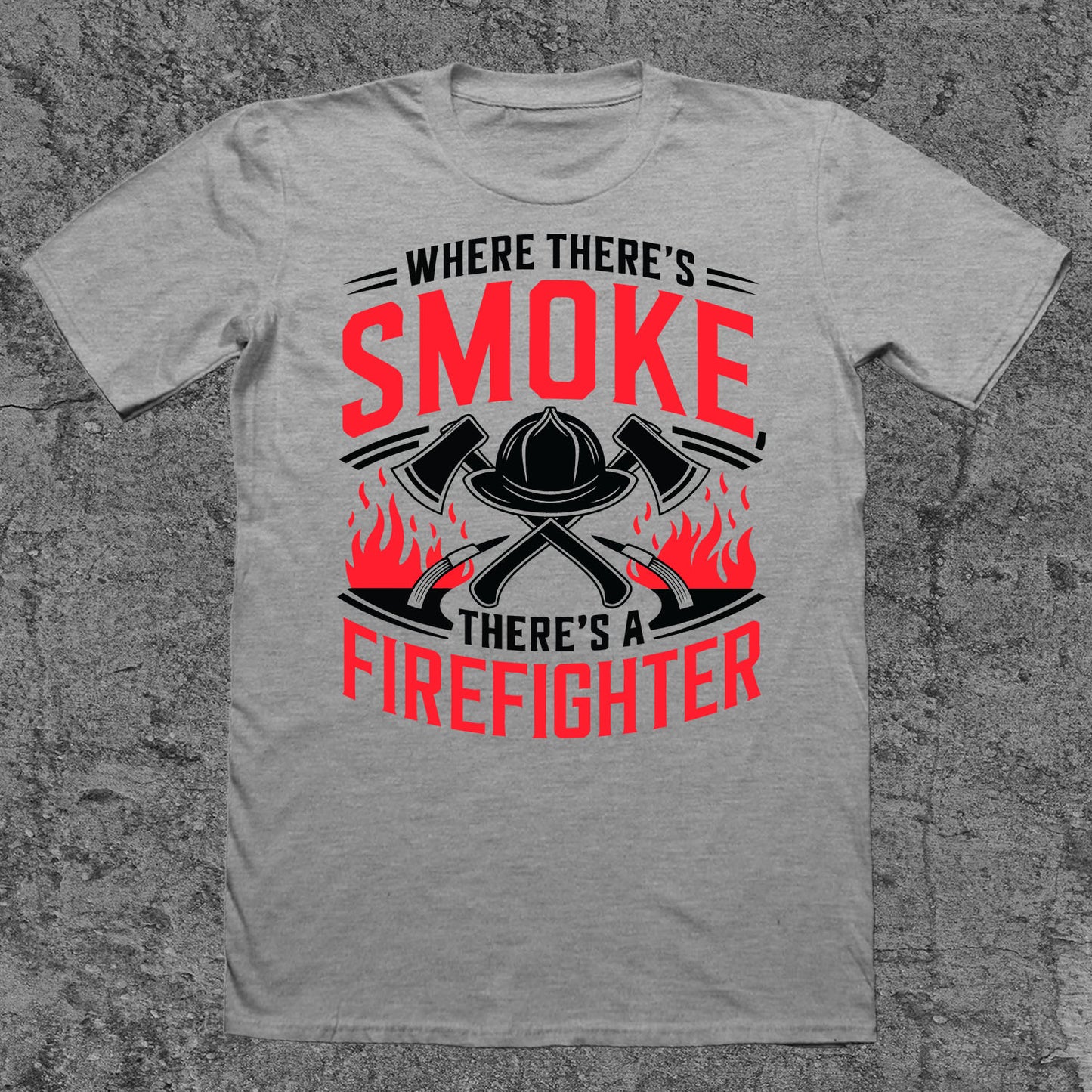 When There's Smoke - There's A Firefighter