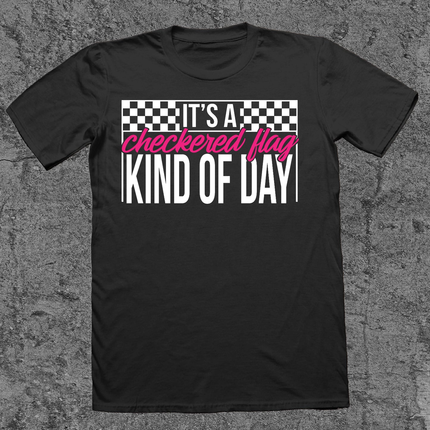 It's A Checkered Flag Kind of Day