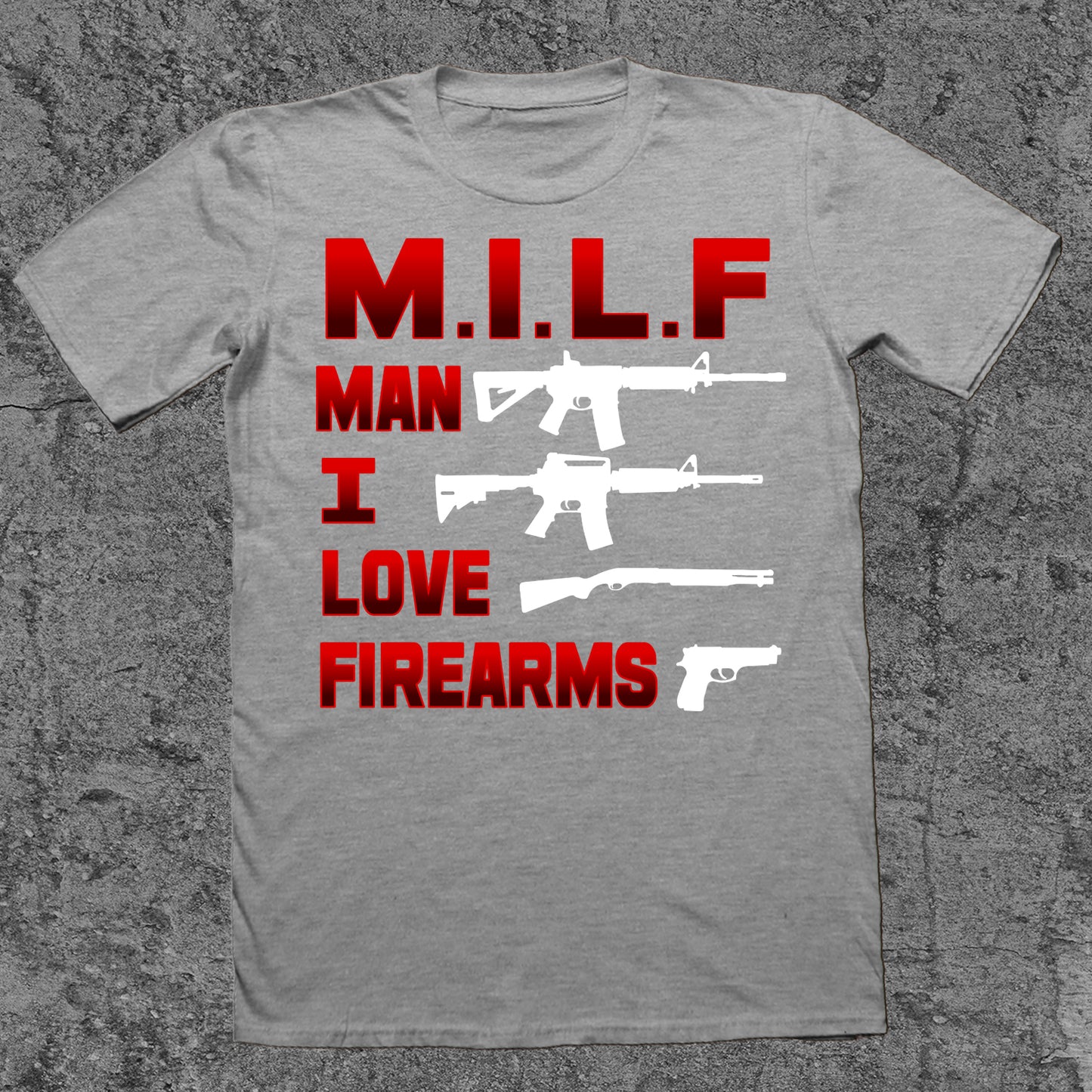 MILF - Man I Love Firearms