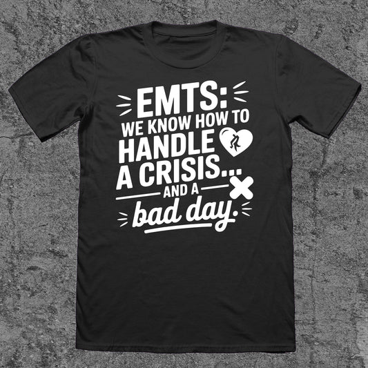 EMTS: We Know How To Handle A Crisis
