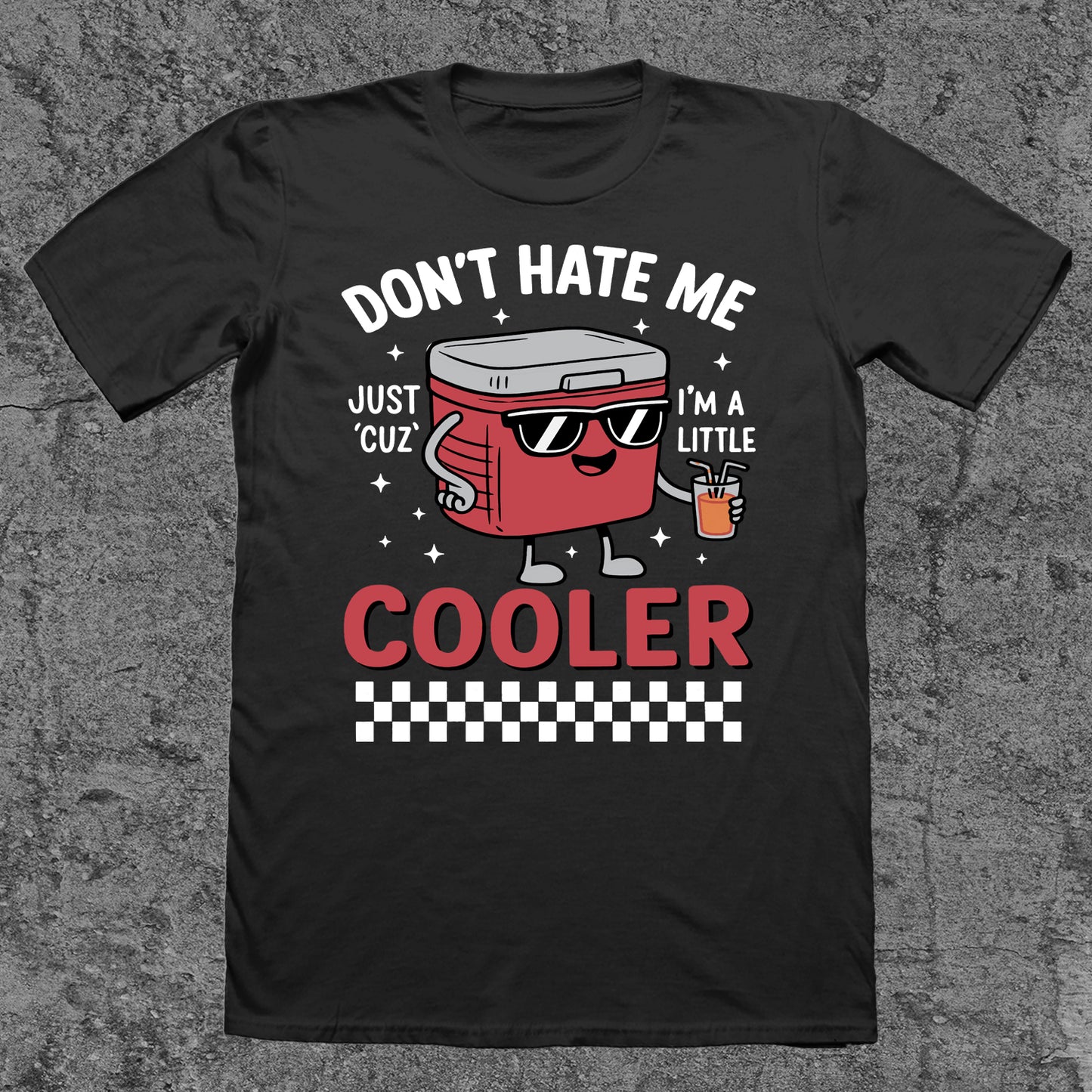 Don't Hate Me Because I'm A Little Cooler