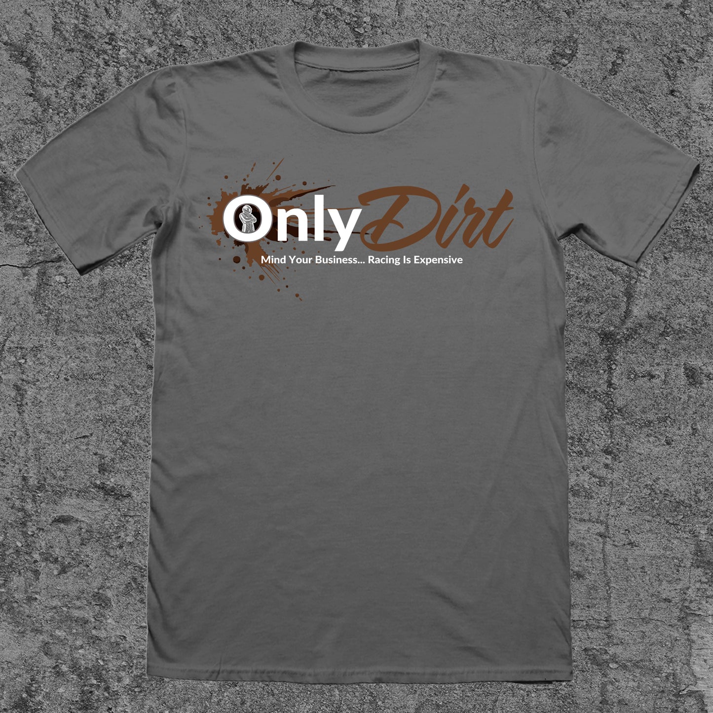 Only Dirt - Mind Your Business