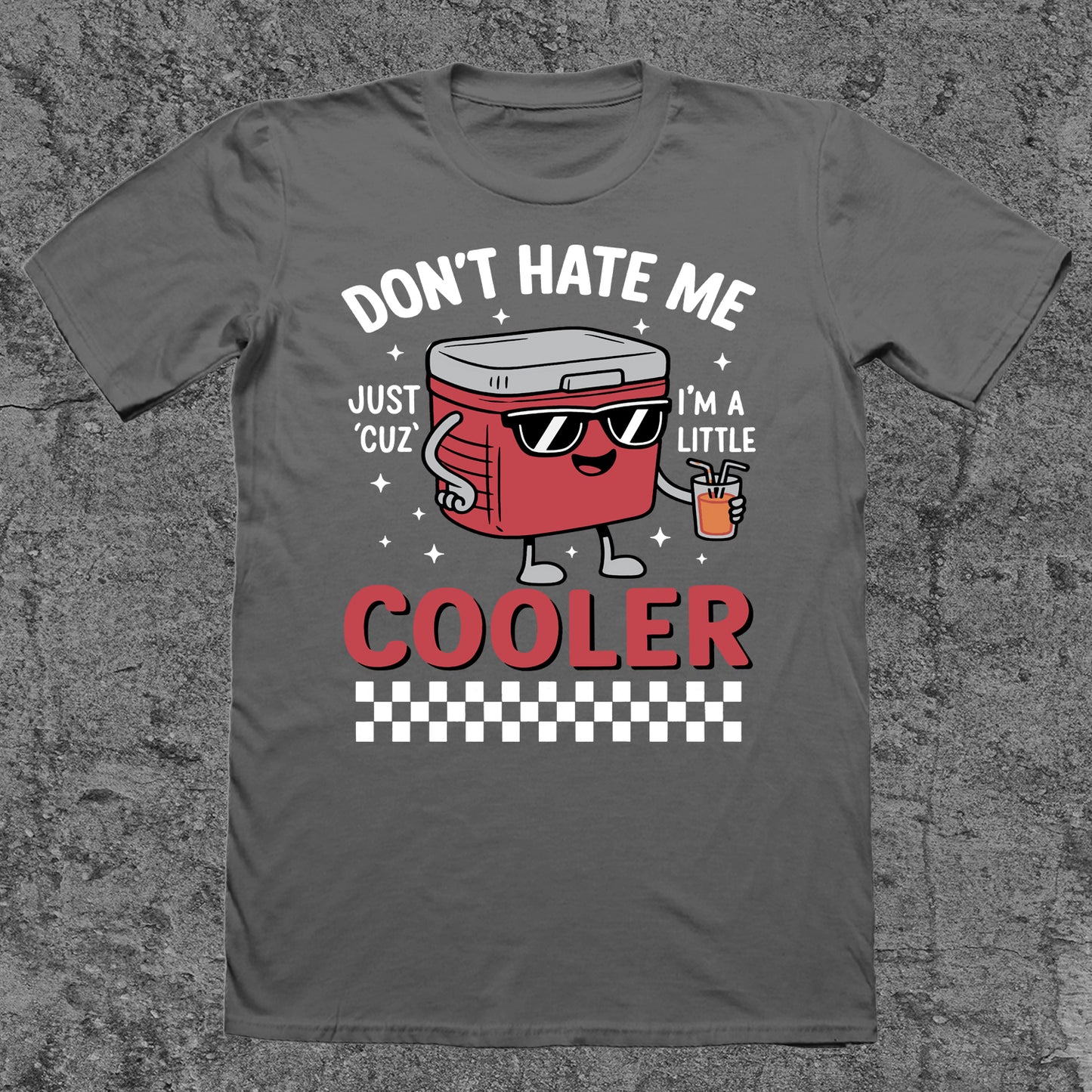 Don't Hate Me Because I'm A Little Cooler