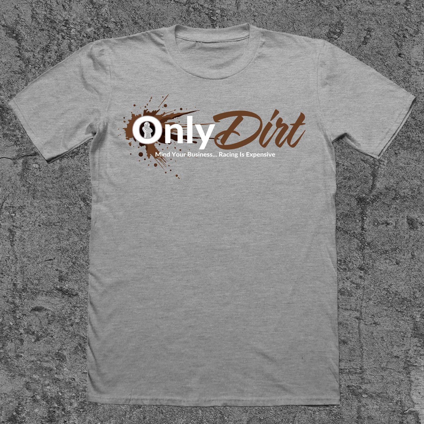 Only Dirt - Mind Your Business