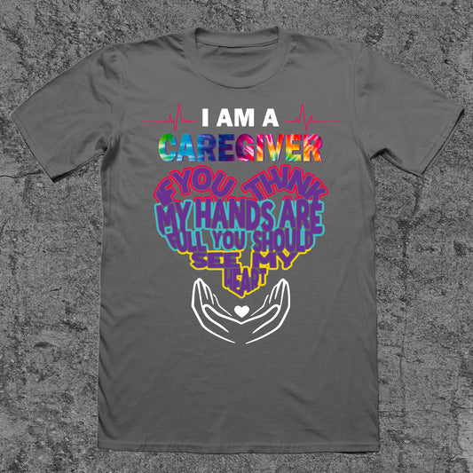 I Am A Caregiver